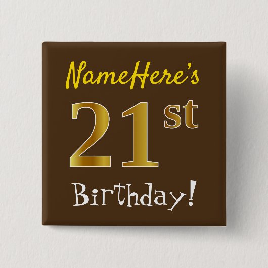 Bruin, Faux Gold 21-jarig, met eigen naam Vierkante Button 5,1 Cm (Voorkant)