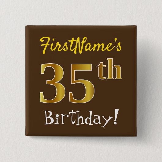 Bruin, Faux Gold 35th Birthday, met eigen naam Vierkante Button 5,1 Cm (Voorkant)