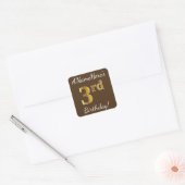 Bruin, Faux Gold 3rd Birthday + Eigen naam Vierkante Sticker (Envelop)