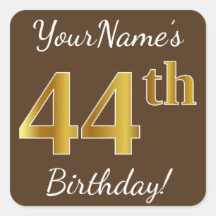 Bruin, Faux Gold 44th Birthday + Eigen naam Vierkante Sticker
