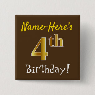 Bruin, Faux Gold 4th Birthday, met eigen naam Vierkante Button 5,1 Cm