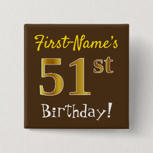 Bruin, Faux Gold 51e verjaardag, met aangepaste na Vierkante Button 5,1 Cm