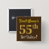 Bruin, Faux Gold 55th Birthday, met eigen naam Vierkante Button 5,1 Cm (Voorkant /achterkant)