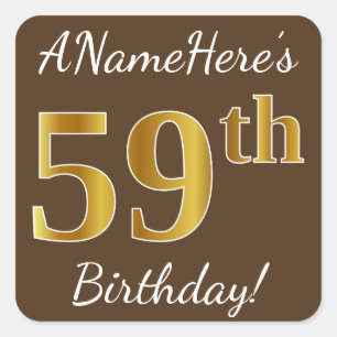 Bruin, Faux Gold 59th Birthday + Eigen naam Vierkante Sticker