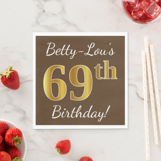 Bruin, Faux Gold 69th Birthday + Eigen naam Servet (Insitu)