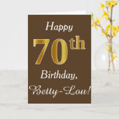 Bruin, Faux Gold 70th Birthday + Eigen naam Kaart (Gele Bloem)