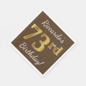 Bruin, Faux Gold 73rd Birthday + Eigen naam Servetten (Hoek)