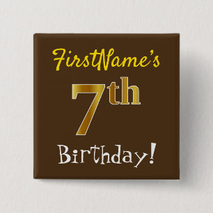Bruin, Faux Gold 7th Birthday, met eigen naam Vierkante Button 5,1 Cm
