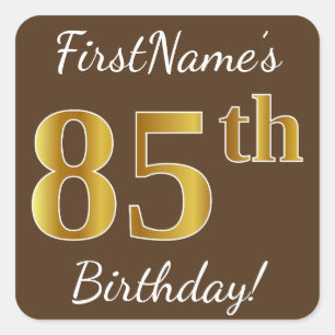Bruin, Faux Gold 85th Birthday + Eigen naam Vierkante Sticker