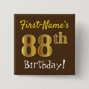 Bruin, Faux Gold 88th Birthday, met eigen naam Vierkante Button 5,1 Cm