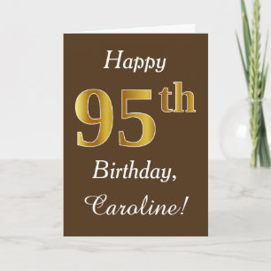 Bruin, Faux Gold 95th Birthday + Eigen naam Kaart