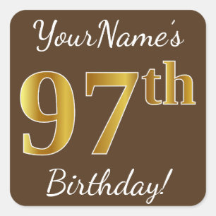 Bruin, Faux Gold 97th Birthday + Eigen naam Vierkante Sticker