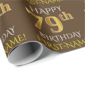 Bruin, Faux Gold "HAPPY 79th BIRTHDAY" Cadeaupapier (Rol Hoek)