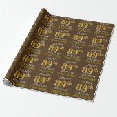 Bruin, Faux Gold "HAPPY 89th BIRTHDAY" Cadeaupapier (Uitgerold)