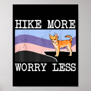 Bruine Chihuahua-wandeling maak je minder zorgen g Poster