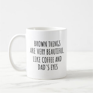 Bruine dingen zijn erg mooi, zoals koffie papa koffiemok