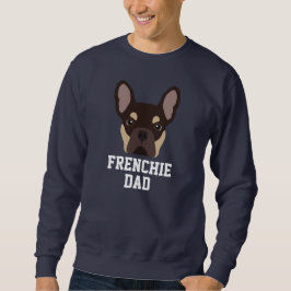 Bruine en Tan Franse Bulldog Hond Vader Sweatshirt