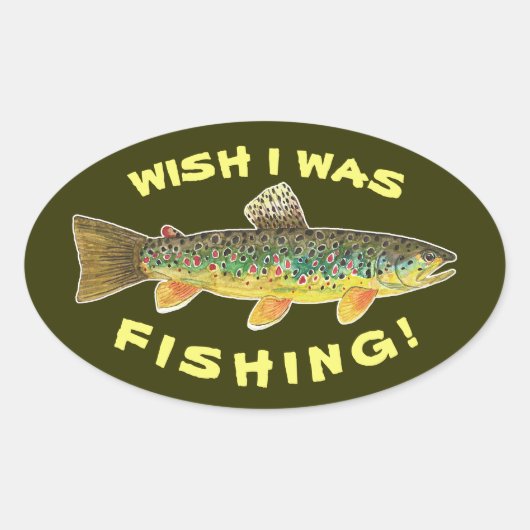 Bruine forel "Wish I was Gevist" Ovale Sticker (Voorkant)
