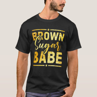 Bruine suiker babe zwart pride idee zwart geschied t-shirt