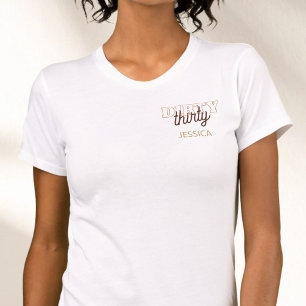 Bruine typografie Dirty Thirty 30e verjaardagsfees T-shirt