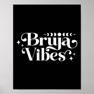 Bruja Witch Vibes Spiritueel Bruja Vibes Latina Br Poster