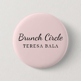 Brunch Club | Roze Handgeschreven Naamontwerp Ronde Button 5,7 Cm