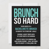Brunch zo hard Bachelorette Brunch nodigt uit Kaart (Voorkant)