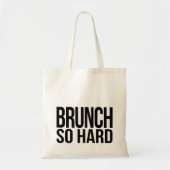 Brunch zo hard tote bag (Voorkant)