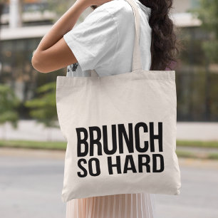 Brunch zo hard tote bag