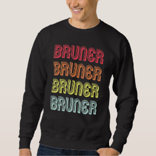 Bruner Surname Retro  80s Birthday Reunion Trui