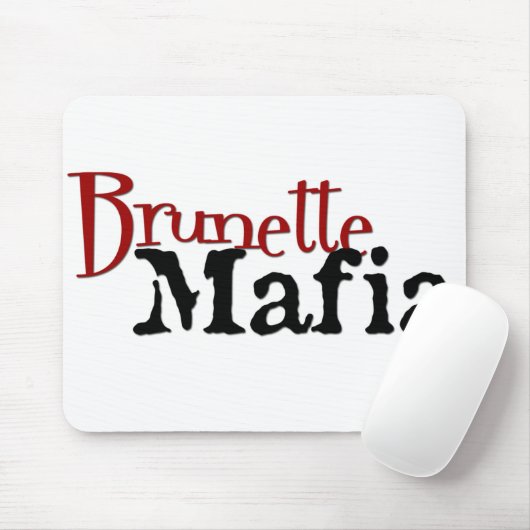 Brunette Mafia - Mousepad Muismat (Met muis)