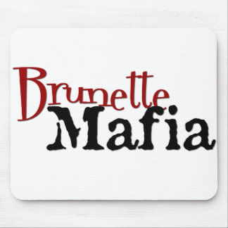 Brunette Mafia - Mousepad Muismat