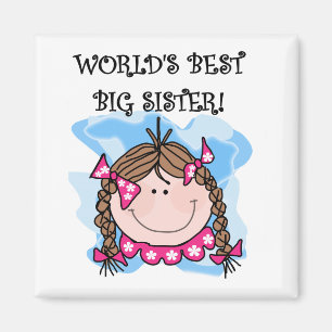 Brunette World's Best Big Sister Tshirts and Gifts Magneet