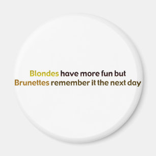 Brunettes&BlondesBumperStik Magneet
