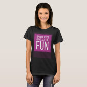 BRUNETTES HAVE ALL THE FUN Mens Womens Kids T-shirt (Voorkant volledig)