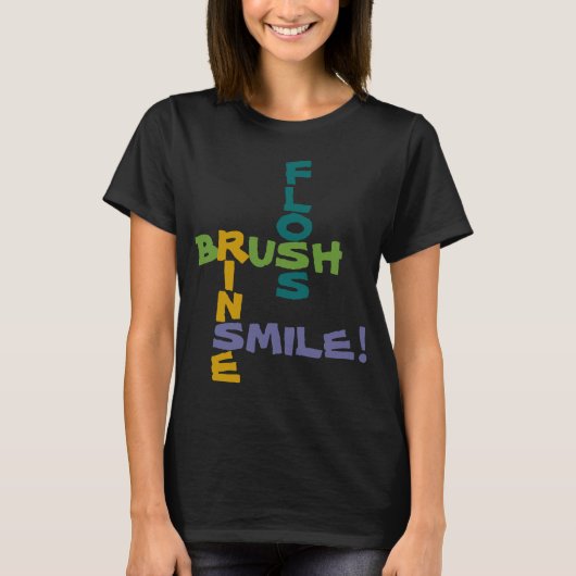 Brush Floss Rinse Smile T-shirt (Voorkant)