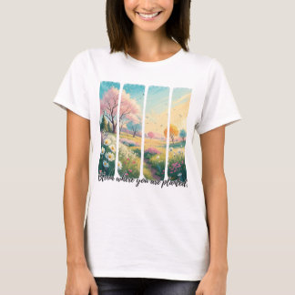 Brush Stroke Bloom waar u geplant Shirt