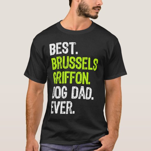 Brussels Griffon Dog Dad Fathers Day Dog T-shirt (Voorkant)