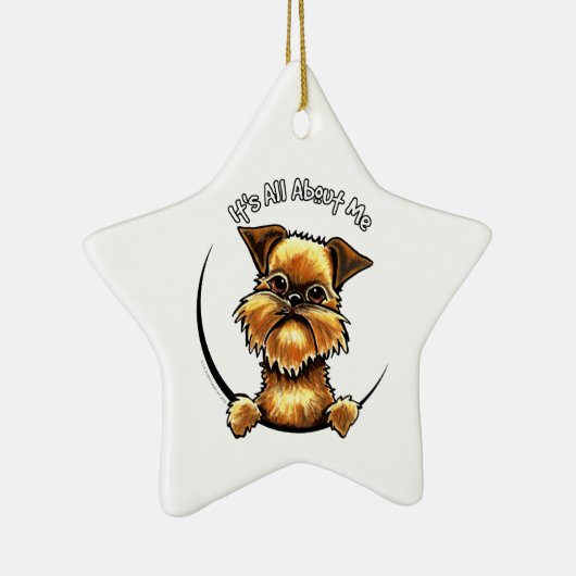 Brussels Griffon heeft alles over mij Keramisch Ornament (Rechts)