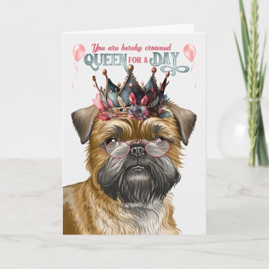 Brussels Griffon Queen voor een Dag Grappige Verja Kaart (Voorkant)