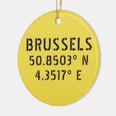 Brussels Latitude Longitude  Keramisch Ornament (Links)