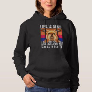 Brusselse Griffons Maakt Je Leven Goed Vintage Hoodie