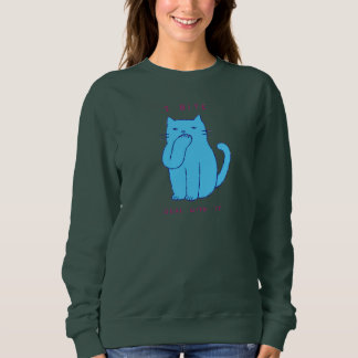 Brutale Blauwe Kat Ik Bijt, Neem Er Maar Mee Voor Trui