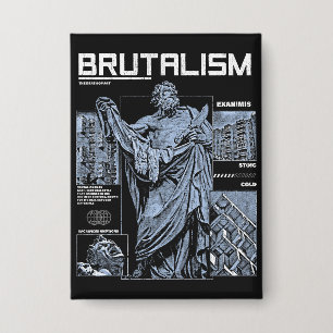 Brutalisme - Brutalistisch Streetwear Design Button