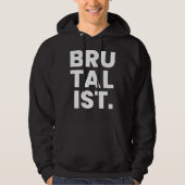 Brutalistisch vet tekstontwerp hoodie (Voorkant)