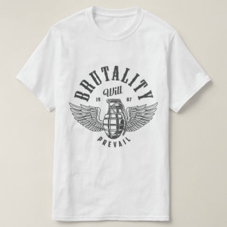 BRUTALITEIT ZAL OVERWINNEN T-SHIRT