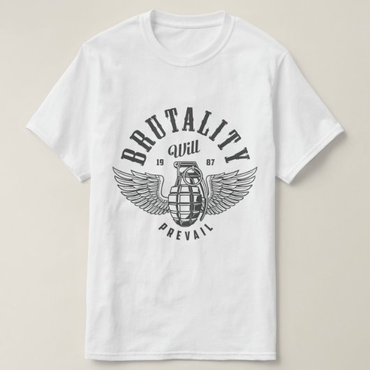 BRUTALITEIT ZAL OVERWINNEN T-SHIRT (Design voorkant)