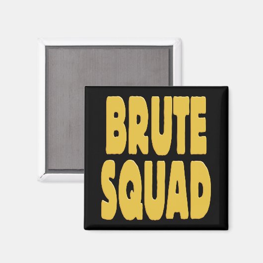Brute Squad Magneet (Voorkant / Achterkant)