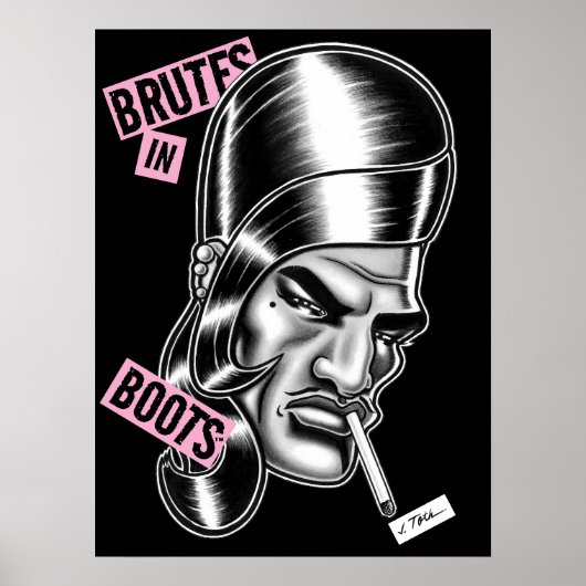 Brutes in Boots™/"Boots" LaDoll™ Poster (Voorkant)