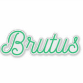 Brutus Sticker (Voorkant)